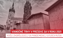 Je rozhodnuté, v Prešove sa tradičné vianočné trhy nakoniec neuskutočnia