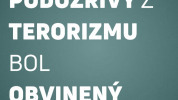 Obvinenie za nedovolené ozbrojovanie a účasť na terorizme