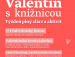 Valentín v knižnici: Košice pozývajú na týždeň plný kníh, lásky a zážitkov